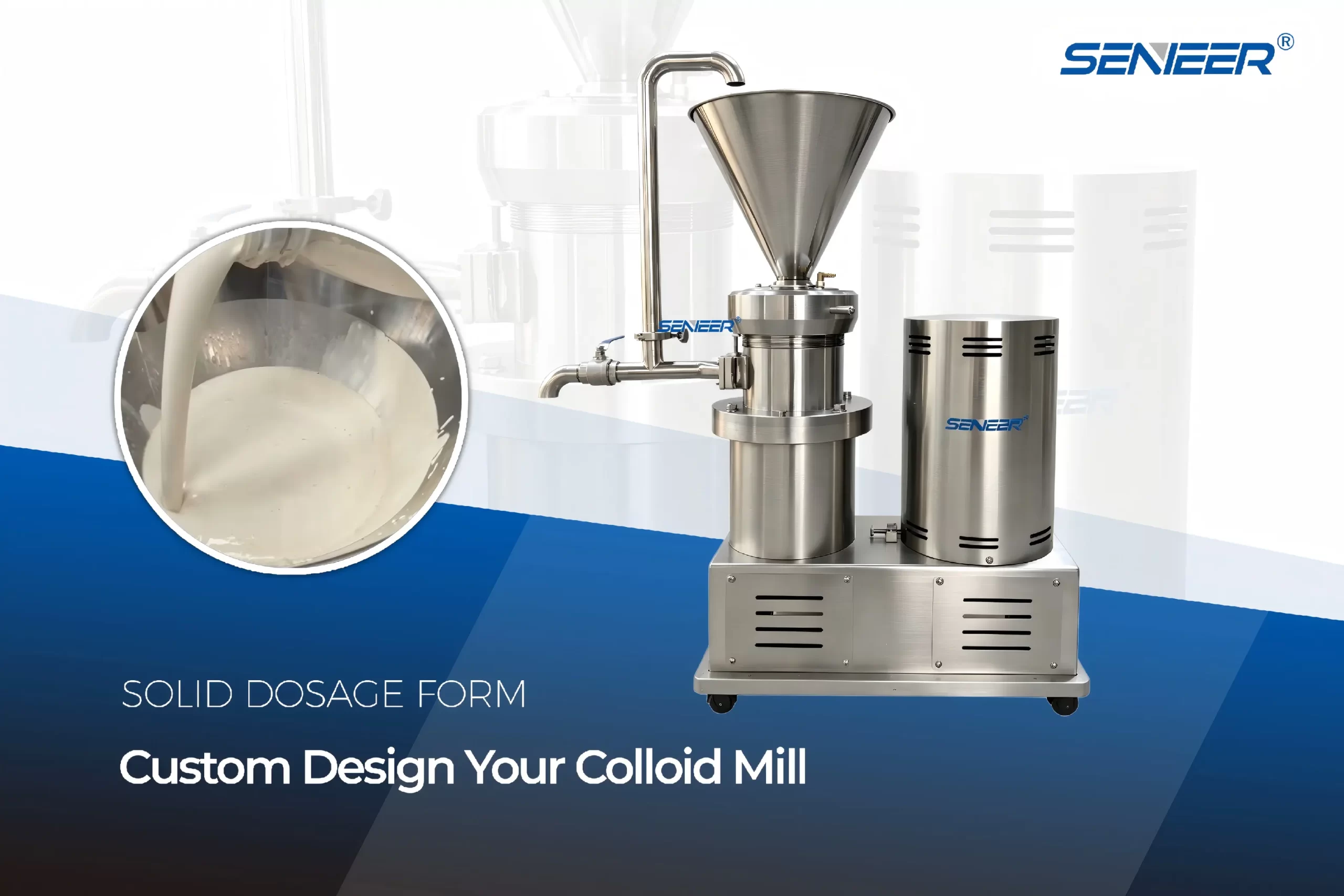 Senieer colloid mill custom design graphic featuring stainless steel equipment and a processed cream sample
